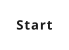 Start