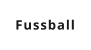 Fussball